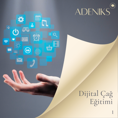 Dijital Çağ Eğitimi 